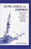 Guns and Sails in the Early Phase of European Expansion, 1400-1700 089745071X Book Cover