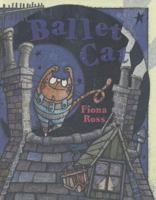 Ballet Cat 1406336092 Book Cover