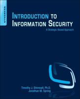 Introduction to Information Security: A Strategic-Based Approach 1597499692 Book Cover