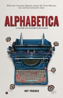 Alphabetica: A Satire On Majoritarianism 168494161X Book Cover