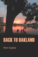 BACK TO OAKLAND 1790920094 Book Cover