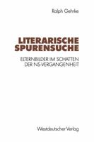 Literarische Spurensuche: Elternbilder Im Schatten Der NS-Vergangenheit 3531123661 Book Cover