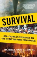 Survival: How a Culture of Preparedness Can Save You and Your Family From Disasters 1416599010 Book Cover