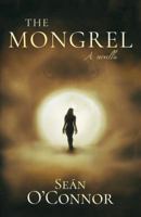 The Mongrel 1838026002 Book Cover