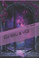 Eu sou a vilã B08GRDQ5LF Book Cover
