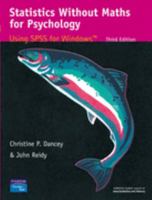 Statistics Without Maths for Psychology: Using Spss for Windows 0130336335 Book Cover