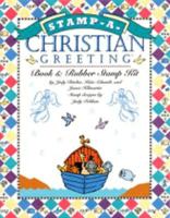 Stamp-A-Christian Greeting: A Book and Rubber Stamp Kit with Book and Other 0883639300 Book Cover