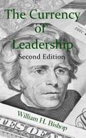 The Currency of Leadership 1986060225 Book Cover