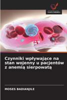Czynniki wplywajace na stan wojenny u pacjentów z anemia sierpowata (Polish Edition) 6208736528 Book Cover