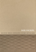 Der Sockel: Architektur - Wirkung - Wiederbelebung 3786128626 Book Cover