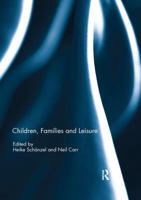 Children, Families and Leisure 1138309222 Book Cover