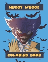 Huggy wuggy Coloring Book: +50 Pages of High Quality coloring Designs For Kids And Adults | "8,5 x 11" | New Coloring Pages - Friday night funkin - Fnf B09TF69QRL Book Cover