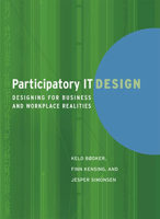 Participatory IT Design: Designing for Business and Workplace Realities 0262512440 Book Cover