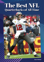 The Best NFL Quarterbacks of All Time 1678210048 Book Cover