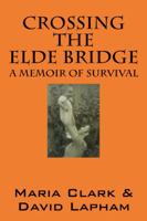Crossing the Elde Bridge 1496091507 Book Cover