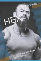 HEX: REAPER-Patriots: Book Thirty-Seven B0BBY4HB5J Book Cover