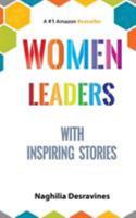 Women Leaders with Inspiring Stories 0990453138 Book Cover