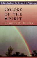 Colors of the Spirit 0783885148 Book Cover