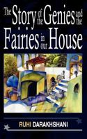 The Story of the Genies and the Fairies in our House 1847480985 Book Cover