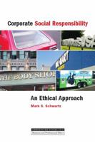 Corporate Social Responsibility: An Ethical Approach 1551112949 Book Cover