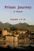 Prison Journey: A Memoir 0992132401 Book Cover