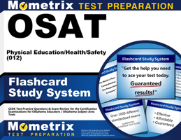 OSAT Physical Education/Health/Safety (012) Flashcard Study System: CEOE Test Practice Questions & Exam Review for the Certification Examinations for ... / Oklahoma Subject Area Tests (Cards) 1610724542 Book Cover