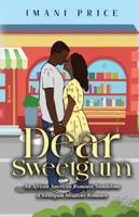 Dear Sweetgum: An African-American Sweet Romance Standalone (A Sweetgum Meadows Romance) B0G2GSCCK6 Book Cover