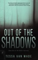 Out Of The Shadows 1734015373 Book Cover