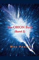 Das Orion Buch (Band 2) (Die Orion-Buch Reihe) B0G46QV5KM Book Cover