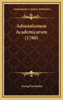Adnotationum Academicarum (1780) 1120139422 Book Cover