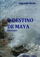 O Destino de Maya 1291209883 Book Cover