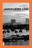 Upper Level Low 1304598608 Book Cover