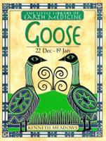 Little Earth Medicine Library: Goose 0789428814 Book Cover