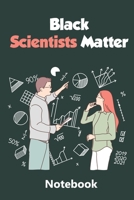 Black Scientists for Mathematics Notebook : Lined Notebook / Journal Gift, 120 Pages, 6x9, Soft Cover, Matte Finish 1656645157 Book Cover