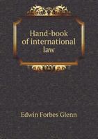 Hand-Book of International Law 5518536585 Book Cover