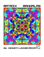 Matrix Mandalas B0FLCBJX2T Book Cover