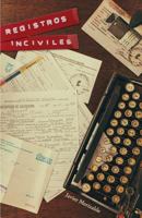 Registros Inciviles 1500944262 Book Cover