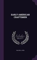 Early American Craftsmen 1015810780 Book Cover
