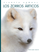 Los zorros árticos (Spanish Edition) 1682777383 Book Cover