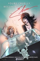 Yours Cruelly: Becoming Elvira The Graphic Novel 1524128317 Book Cover
