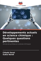 Développements actuels en science chimique: Quelques questions pertinentes 6206989267 Book Cover
