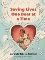 Saving Lives One Beat at a Time B0GXJQWRSF Book Cover