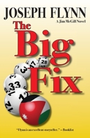 The Big Fix (Jim McGill Novel) 0997750618 Book Cover