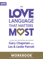 The Love Language That Matters Most Workbook 0802440622 Book Cover
