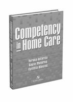 Competency in Home Care 0834210509 Book Cover