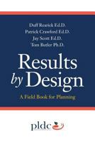 Results by Design : A Field Book for Planning 1981874143 Book Cover