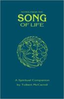 Notes from the Song of Life 0890872007 Book Cover