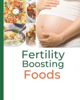 Fertility Boosting Foods B0C6WC4FBC Book Cover