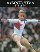 The U.S. Women's Gymnastics Team: Sports Superstars Series 1567664105 Book Cover