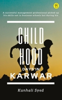 Childhood Days In Karwar 9393635129 Book Cover